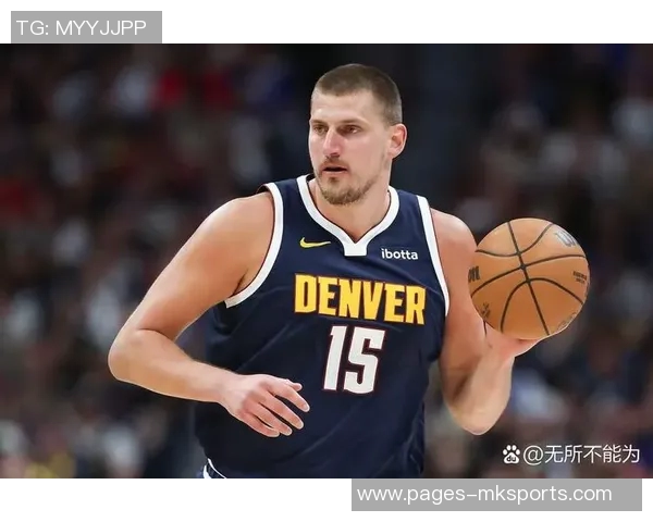 约基奇火力全开19投16中砍下35分15板7助攻展现统治力 约基奇火力全开19投16中砍下35分15板7助攻展现统治力